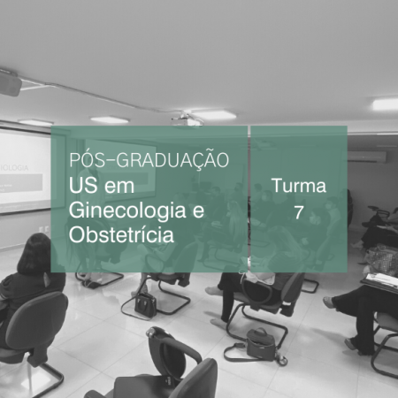 Pós-graduação Ultrassonografia em Ginecologia e Obstetrícia – Turma 7