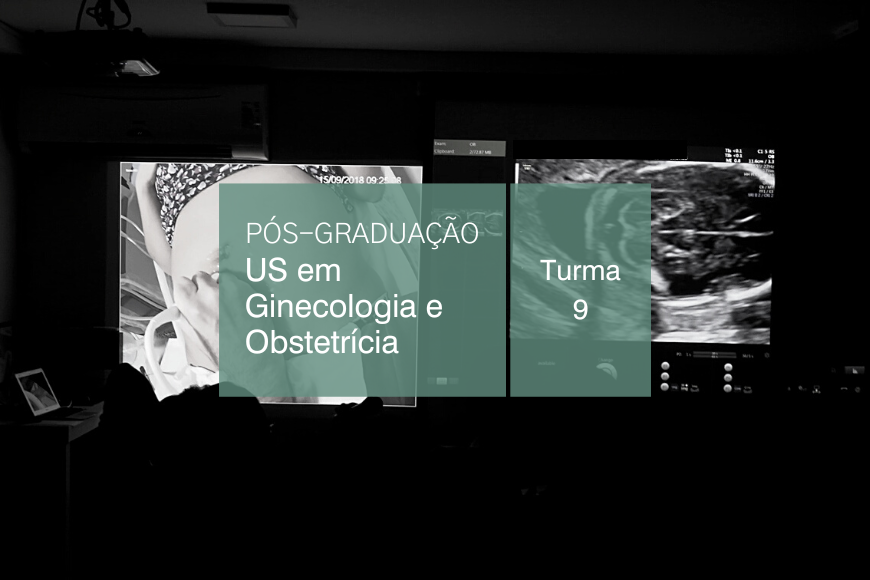 Pós Graduação Ultrassonografia Em Ginecologia E Obstetrícia Turma 9 Área De Alunos 